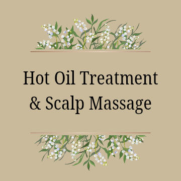 Hot oil treatment & scalp Massage